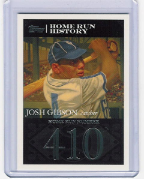 2007 Topps Josh Gibson HR History #053