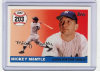 2007 Topps Mickey Mantle HR#203