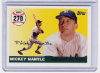 2007 Topps Mickey Mantle HR#270